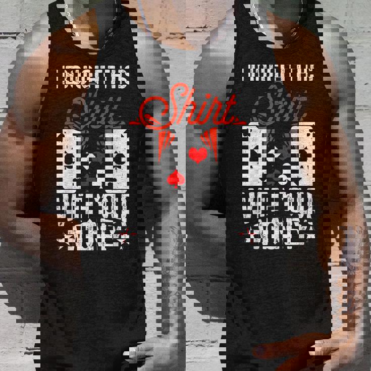 I Bought This With Your Money Poker 愛好家 タンクトップ 彼への贈り物