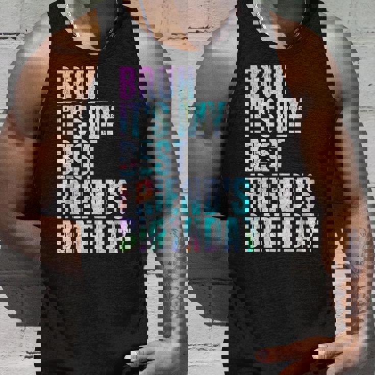 Bruh It's My Best Friend's Birthday Bestiequad Bff タイダイ タンクトップ 彼への贈り物