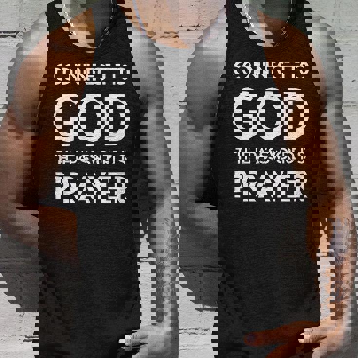 Connected To God The Password Is Prayer インスピレーションデザイン タンクトップ 彼への贈り物