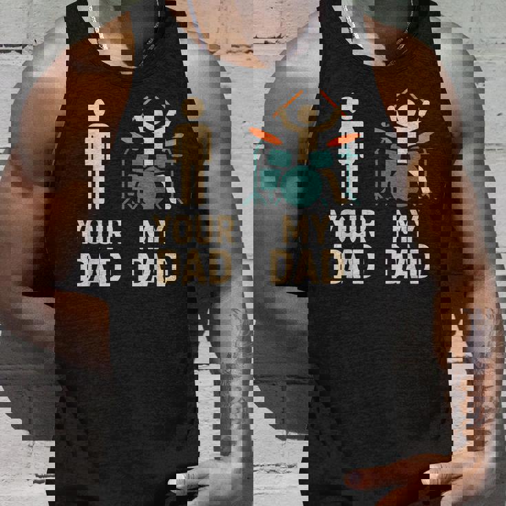 Your Dad My Dad Batterista Musicista Festa Del Papà Canotta Regalos para él