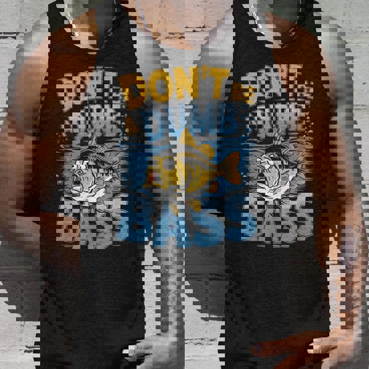 Don’T Be A Dumb Bass Fishing Lover タンクトップ 彼への贈り物