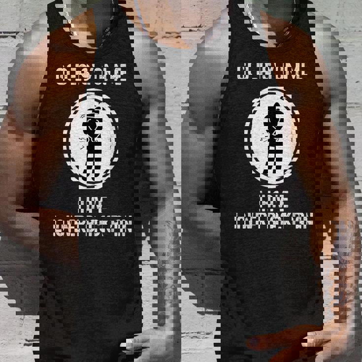 Go Easy On Me I Have Lower Back Pain 面白い言葉 タンクトップ 彼への贈り物