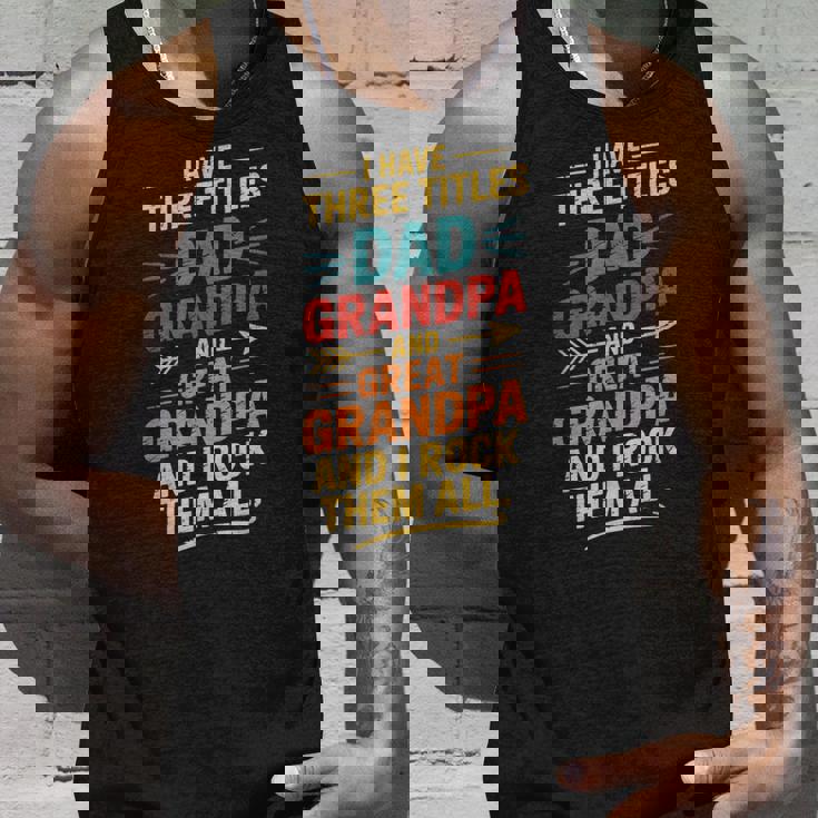 I Have Three Titles Dad And Grandpa 父の日 ビンテージtシャツ タンクトップ 彼への贈り物