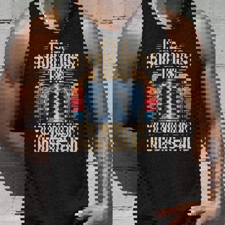 It's A Radiologist Thing You Wouldn't Understanding Retro タンクトップ 彼への贈り物