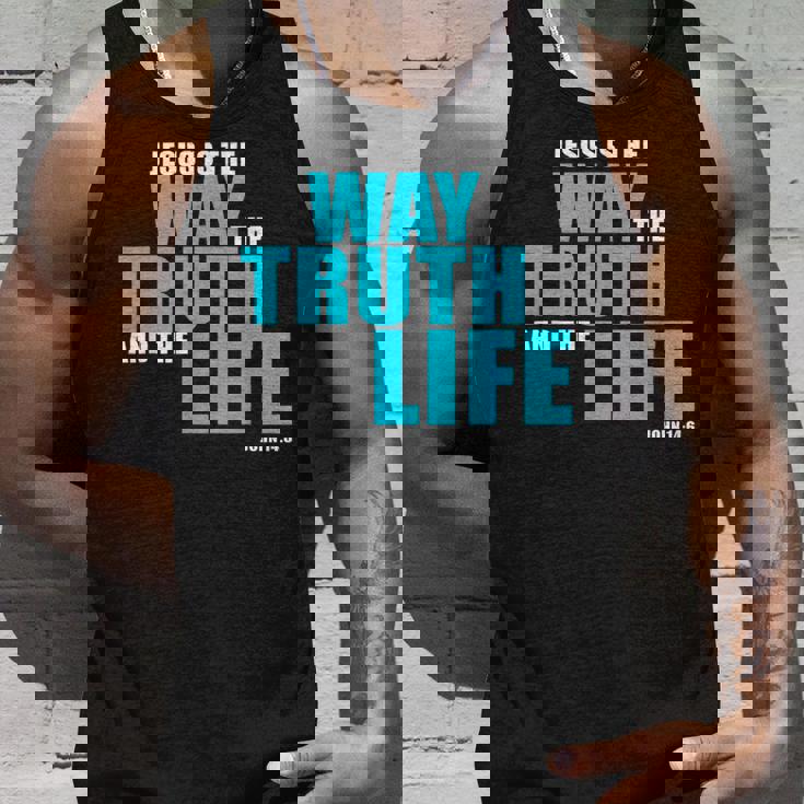 Jesus Is The Way The Truth And The Life – John 14 タンクトップ 彼への贈り物
