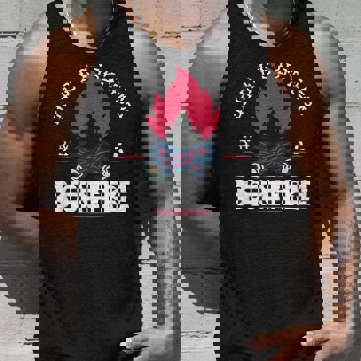 Life Is Better By The Bonfire キャンプファイヤー キャンプ アウトドア ハイカー タンクトップ 彼への贈り物