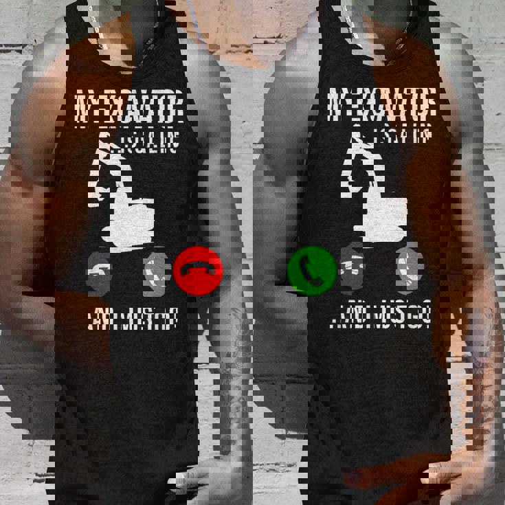 My Excavator Is Calling 面白い重機オペレーター タンクトップ 彼への贈り物