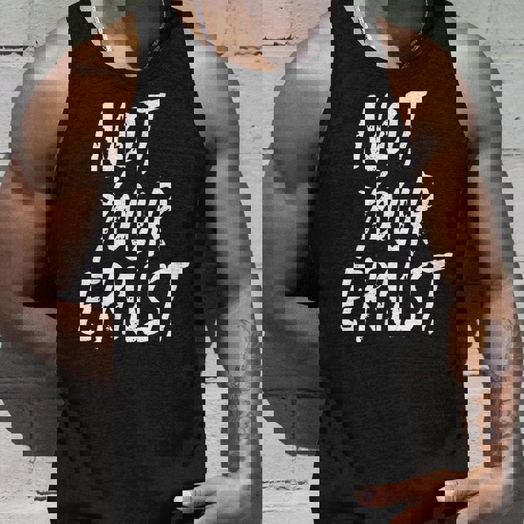 Not Your Ernst Nicht Dein Ernst 面白くて楽しい タンクトップ 彼への贈り物