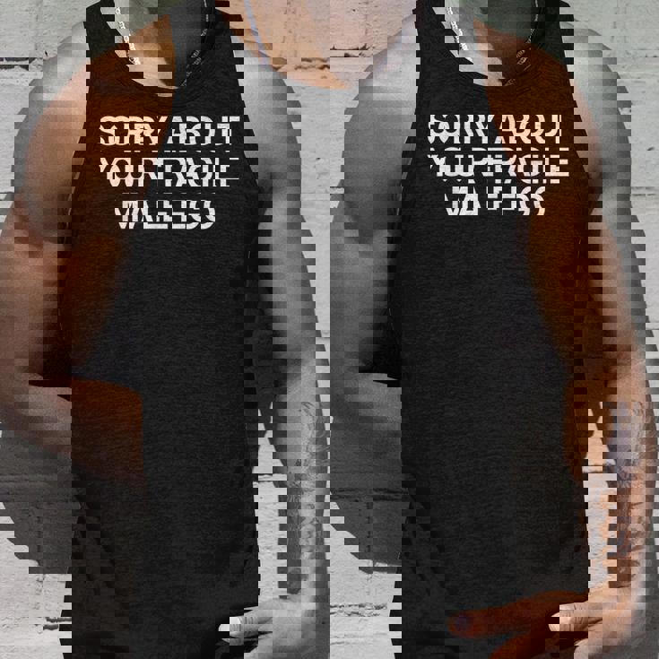 Sorry About Your Fragile Male Ego Y2klogan タンクトップ 彼への贈り物