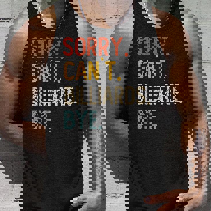 Sorry Can't Billiards Bye シャツ 面白い ビリヤード愛好家 タンクトップ 彼への贈り物