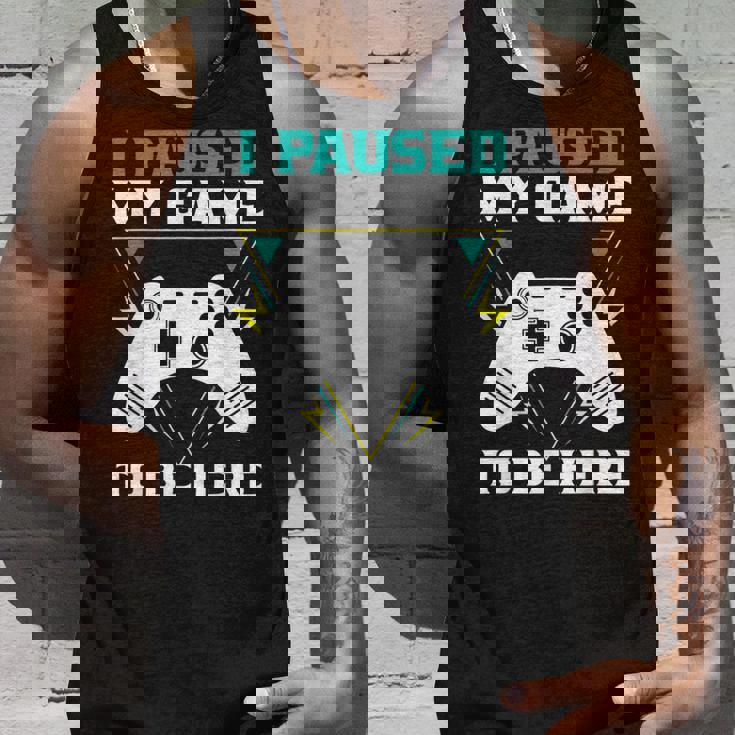 ここに来るためにゲームを一時停止しましたゲーマー タンクトップ 彼への贈り物