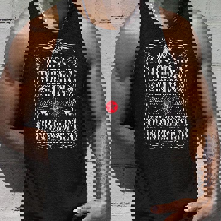 コールマン 名前 Its A Coleman Thing You Wouldn't Understand タンクトップ 彼への贈り物