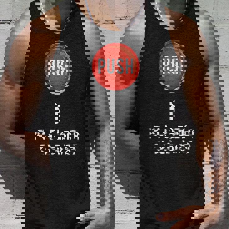 プッシュ 押したら面白いこと言います ジョーク おやじギャグ ギャグ おもしろ タンクトップ 彼への贈り物