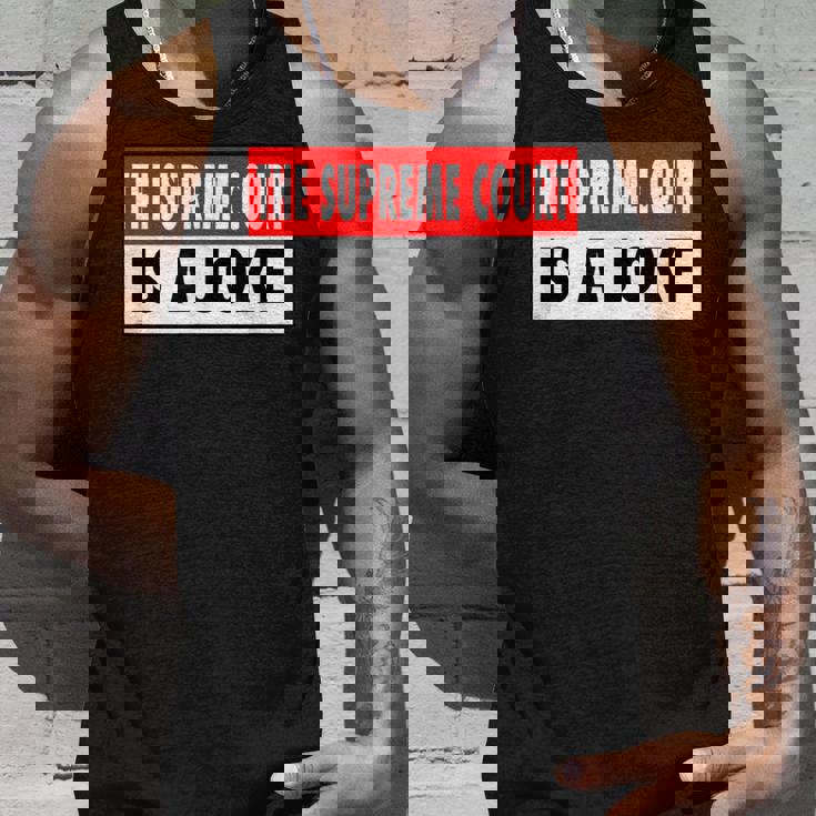 最高裁判所なんて冗談だよ最高に間違ってるシュープリームスのミーム タンクトップ 彼への贈り物