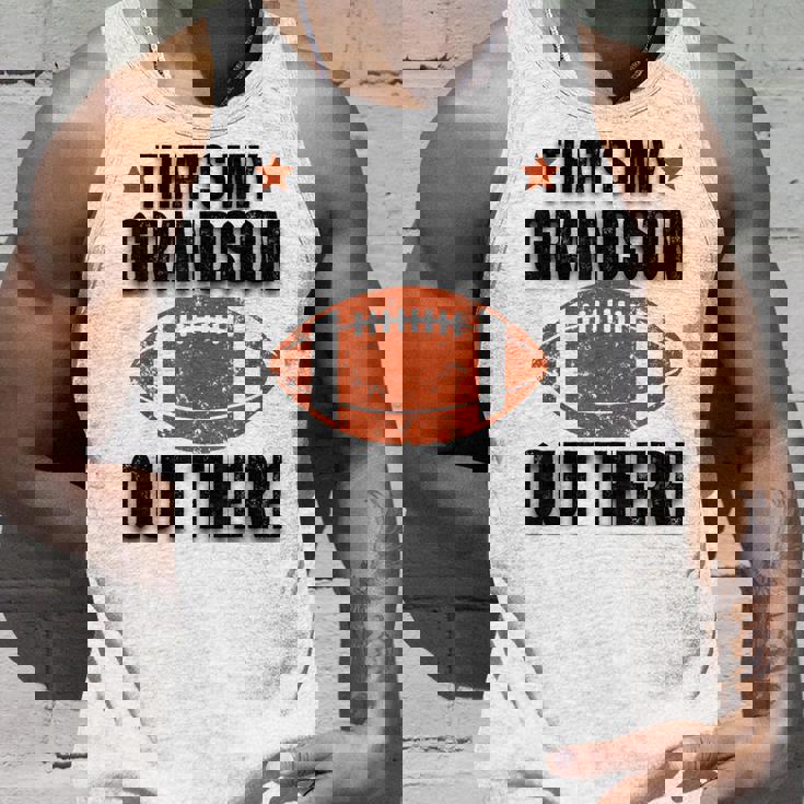 あれは俺の孫だ。フットボール・ファニー・フットボール・グランマ タンクトップ 彼への贈り物