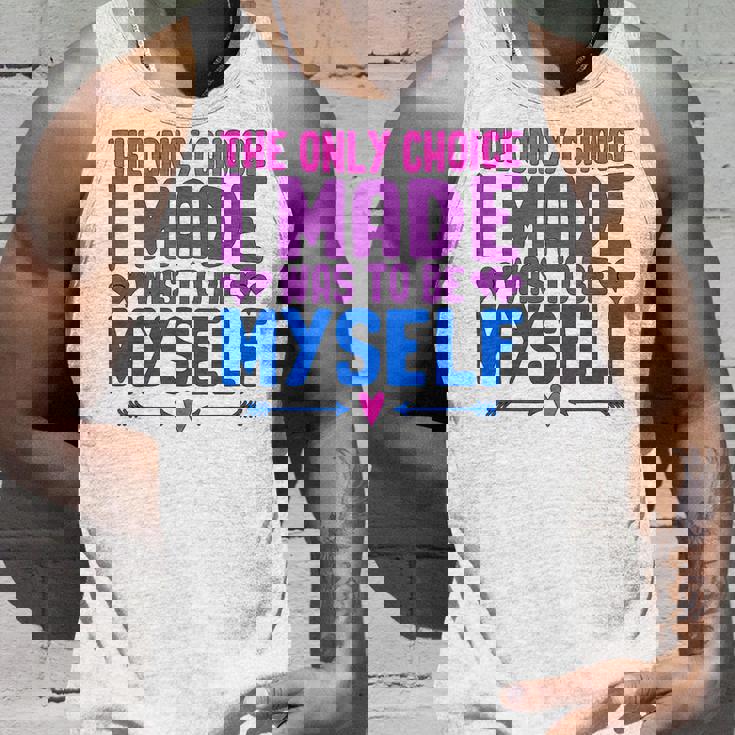 私が作った唯一の選択は、自分自身になるということでした Lgbtプライド月間。 タンクトップ 彼への贈り物