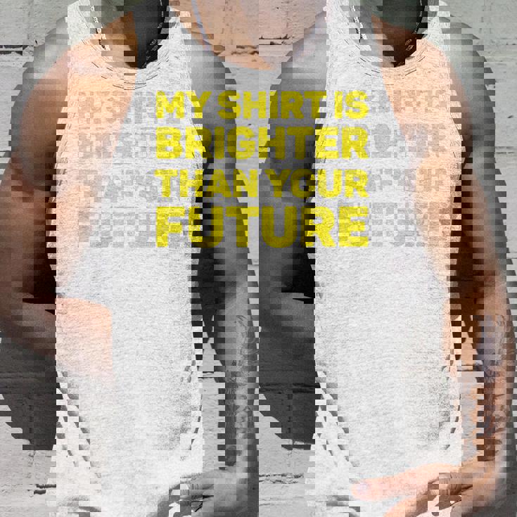 私のシャツはあなたの未来よりも明るい 長袖tシャツ タンクトップ 彼への贈り物
