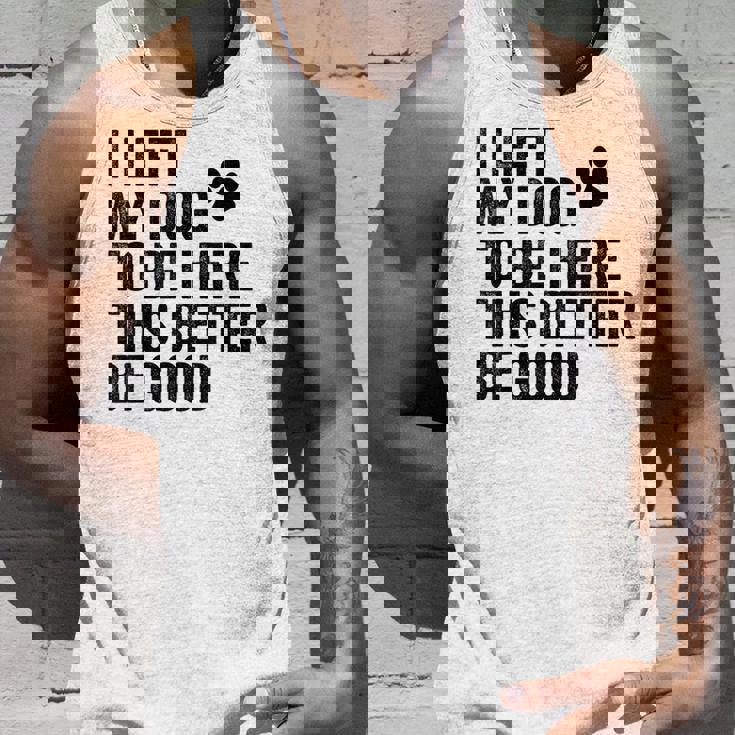 私は犬をここに置き去りにしました。これは良い方がいいおもしろい犬のジョーク タンクトップ 彼への贈り物