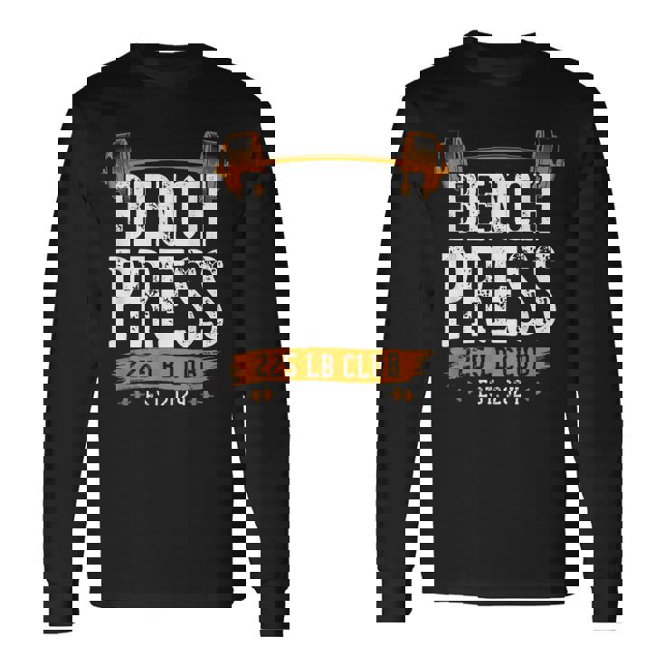 225ポンド ベンチプレス クラブ ベンチプレス ジム ワークアウト 長袖Tシャツ