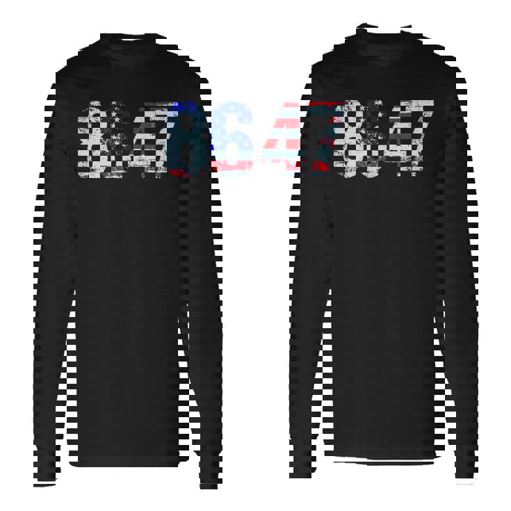 86 47 反トランプ大統領人権 8647 長袖Tシャツ