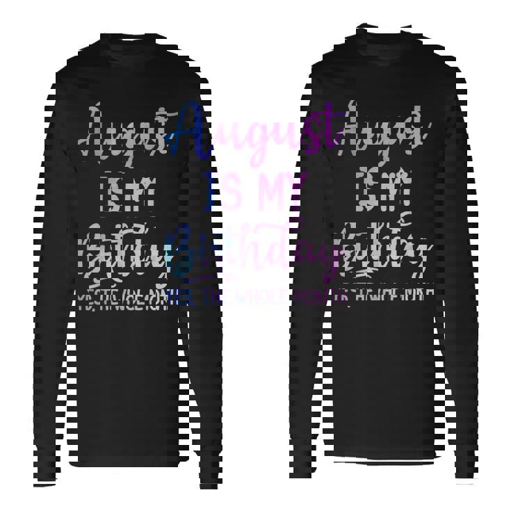 8月は私の誕生日だよおもしろい8月 長袖Tシャツ