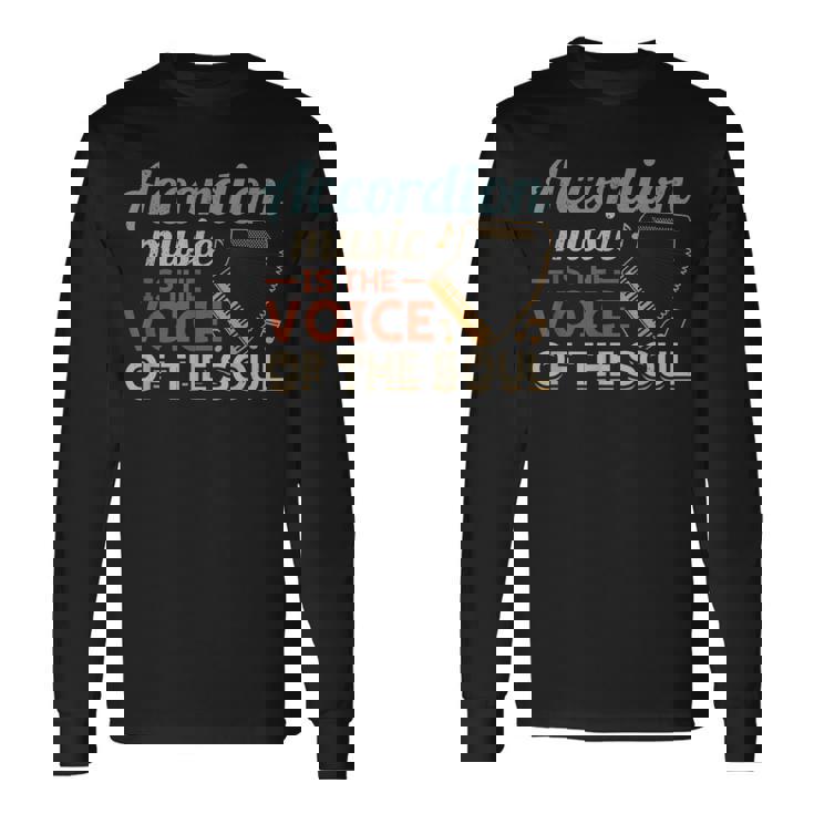 Accordion Music Is Theoice Of Theoul アコーディオン 長袖Tシャツ