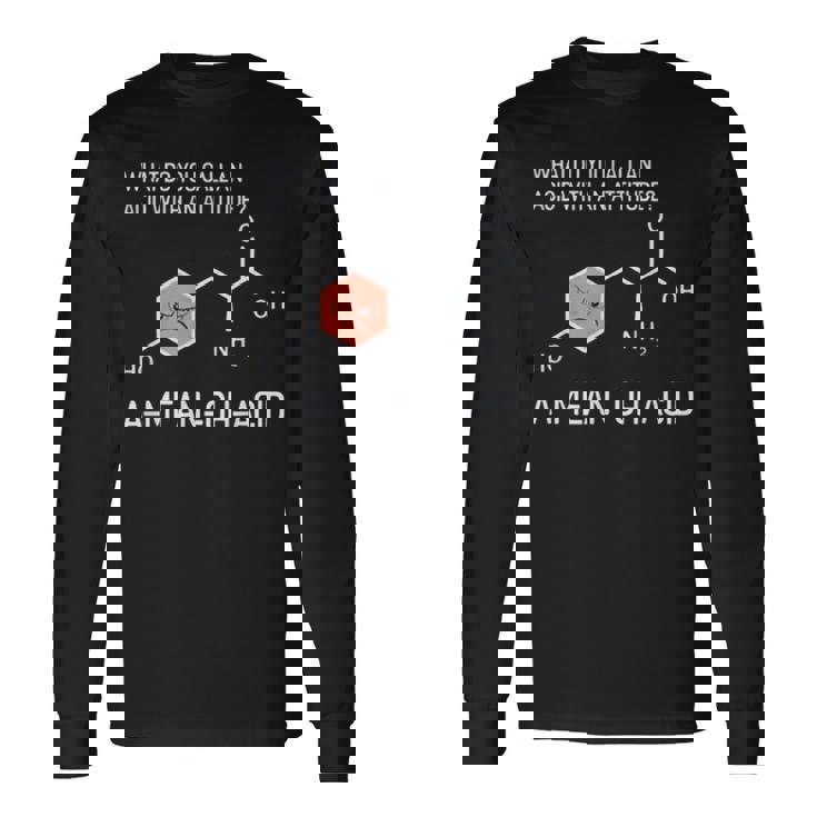 Amean-Oh-Acidという態度の酸を何と呼びますか 長袖Tシャツ