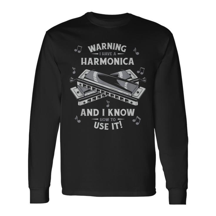 Armónica Advertencia I Have A Armónica Camiseta de manga larga