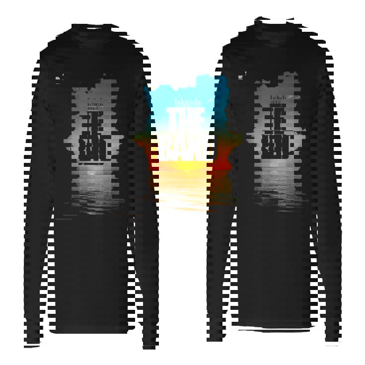 The Band Islands 長袖Tシャツ