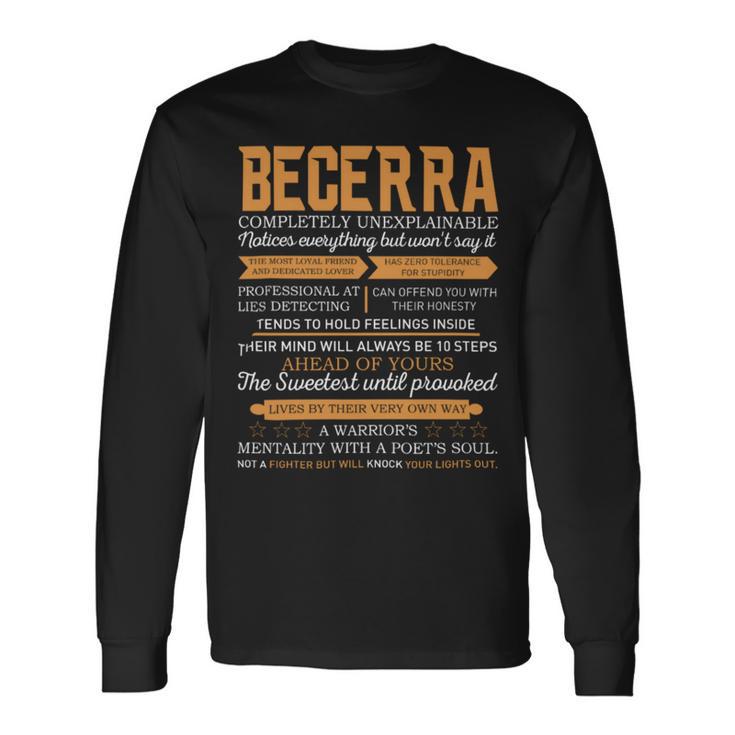 Becerra Completely Unexplainable Notices Everything But Won’T Say It Name Long Sleeve T-Shirt