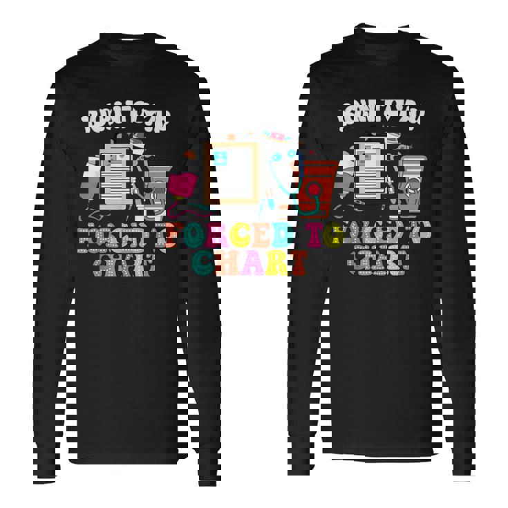 Born To Yap 強制的にチャートナース卒業 長袖Tシャツ