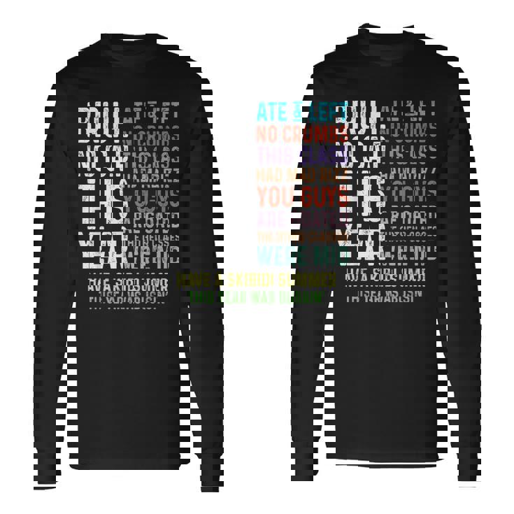 Bruh This Year Was Goated No Cap 面白い 学校最後の日 長袖Tシャツ