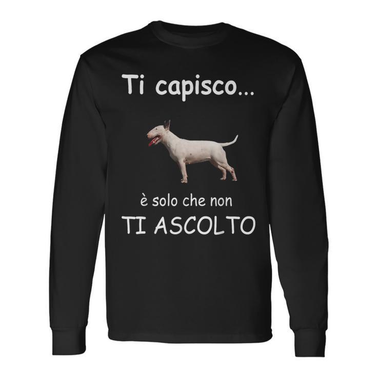Bull Terrier Miniatura Cane Bull Terrier Miniatura Maglietta a maniche lunghe