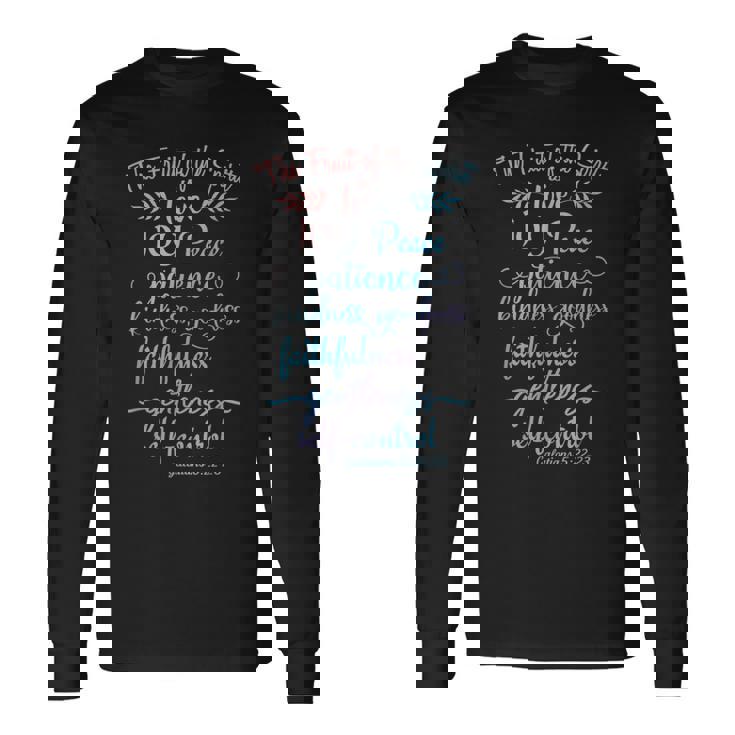 But The Fruit Of Thepirit Is キリスト教信仰引用聖書 長袖Tシャツ