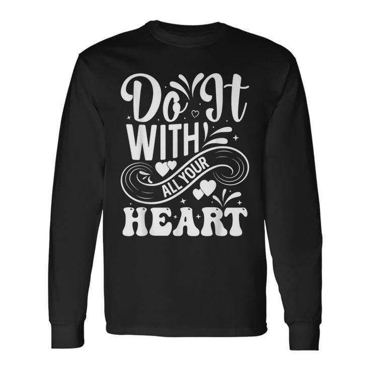 Cita Motivacional Inspiración Positivo Dicho Mensaje Deida Camiseta de manga larga