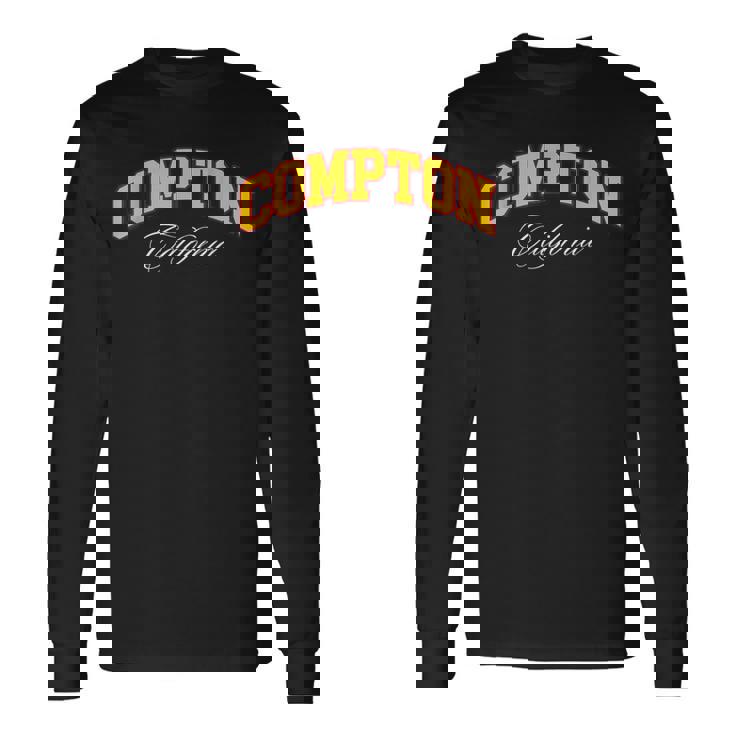 Compton Compton Pride California 310 Compton City Ca 長袖Tシャツ