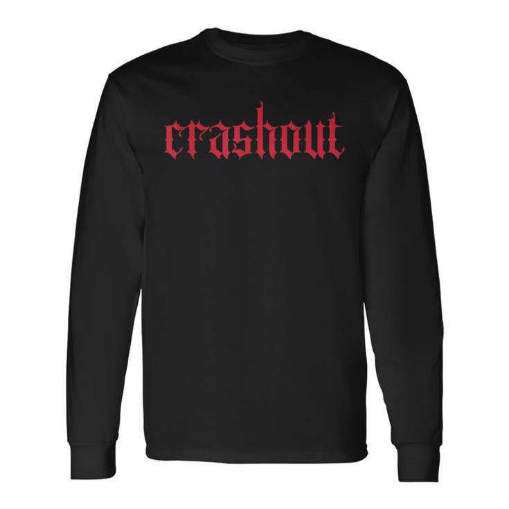 Crashout Gothic Lettering Bold Streetwear For The Rebel Long