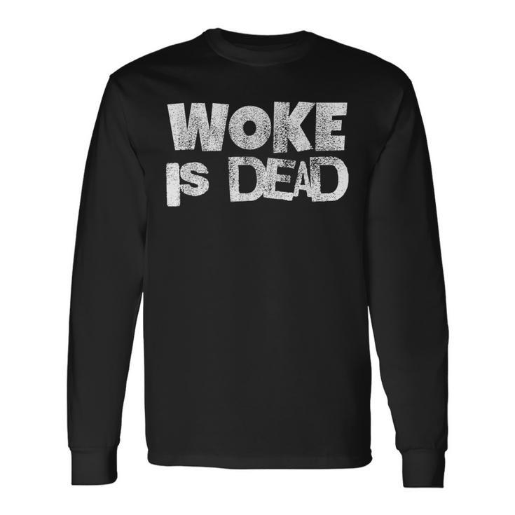 Declaración Audaz De Woke Is Dead Para Activistas Camiseta de manga larga