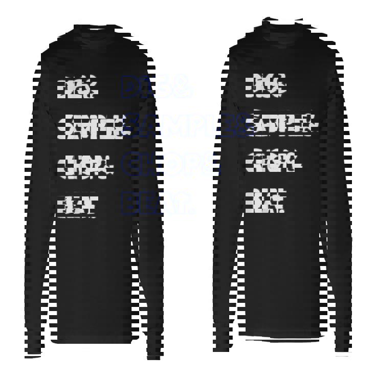 Dig&Sample&Chop&Beat シャツ Mpc ドラムサンプラー 音楽愛好家 長袖Tシャツ