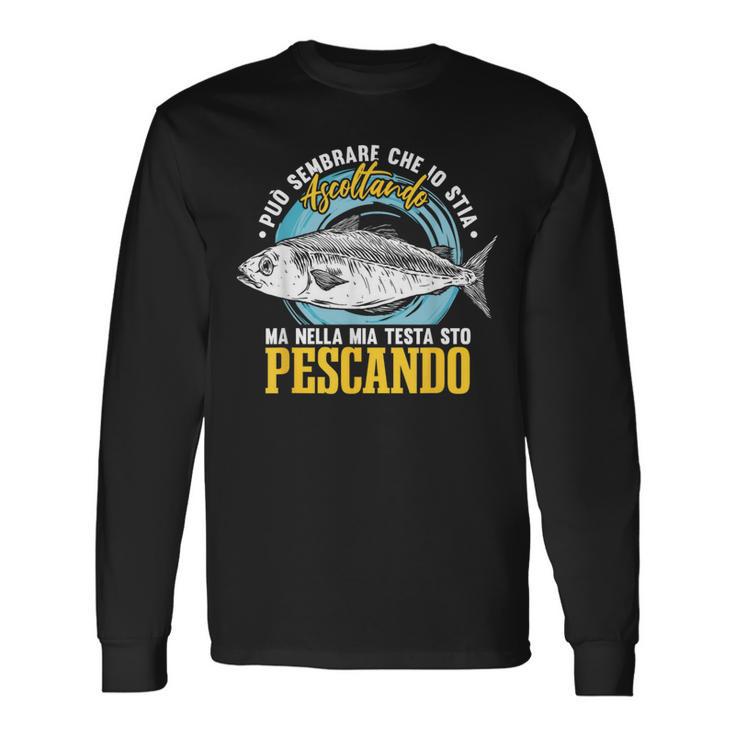 Divertente Pescatore Regalo Pesca Detti Pescatore Maglietta a maniche lunghe