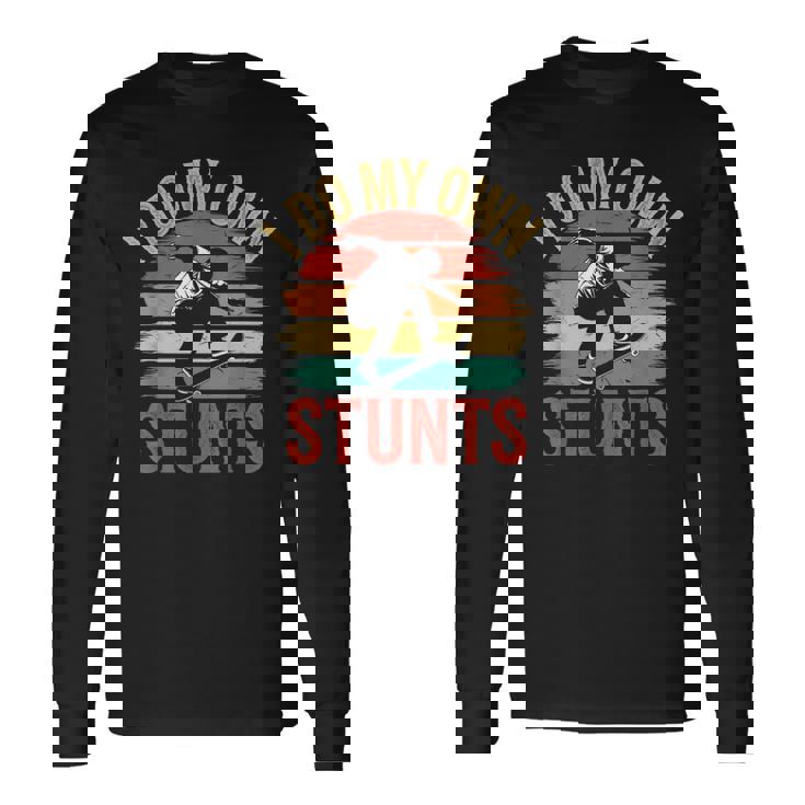 I Do My Owntunts 面白いスケートボード ヴィンテージスケートボード 長袖Tシャツ