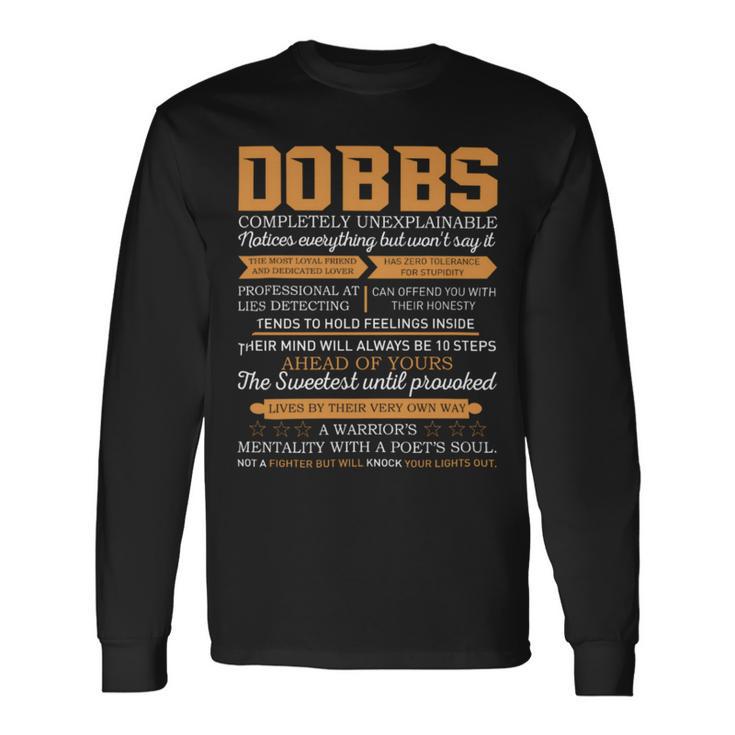 Dobbs Completely Unexplainable Notices Everything But Won’T Say It Name Long Sleeve T-Shirt
