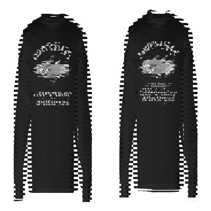 Don't Hurry Chillin' 日本製シーラカンス魚 長袖Tシャツ