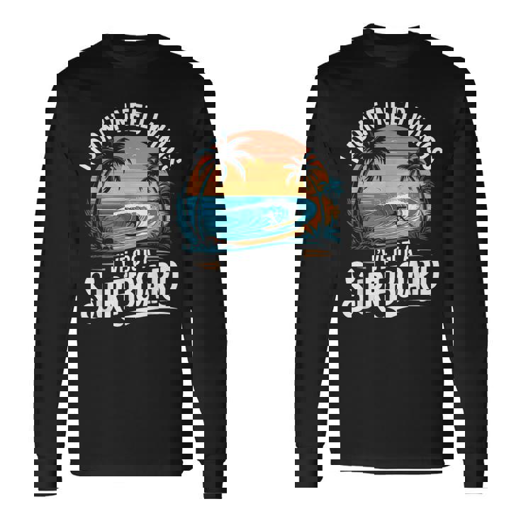 I Don't Need Wings I Have Aurfurfboard For Men 長袖Tシャツ