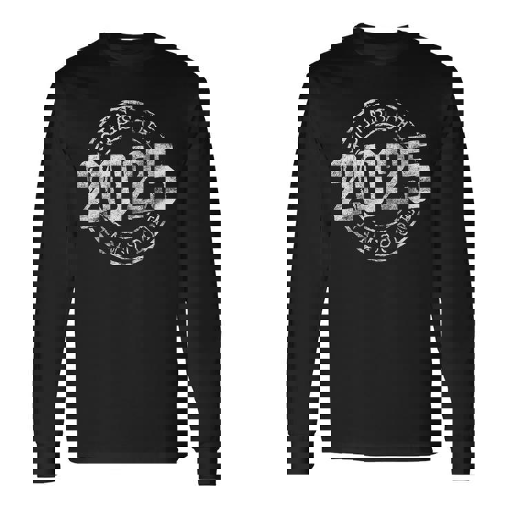 Done Class Of 2025 Senior 2025 Graduation 25 Graduation Long Sleeve T-Shirt