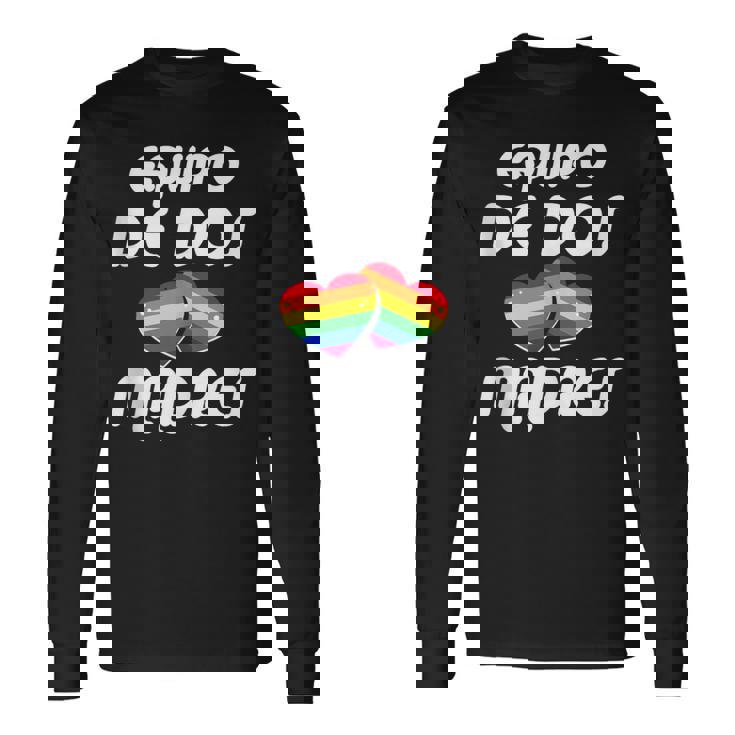 Dos Madres Lgbt-Q Orgullo Gay Mamá Aliada Corazón Arco Iris In Mangas Camiseta de manga larga Ideas de regalos
