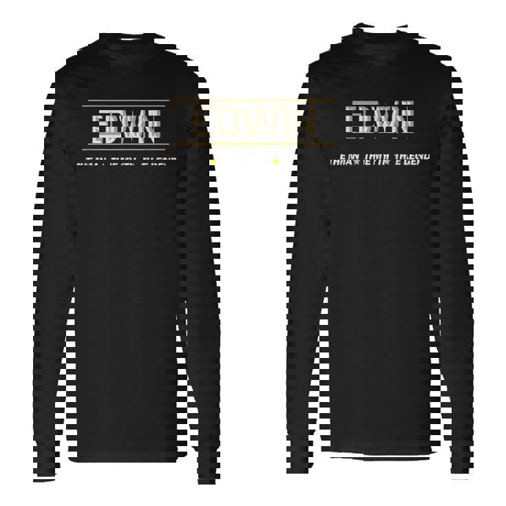 Edwin The Man The Myth The Legend 長袖Tシャツ