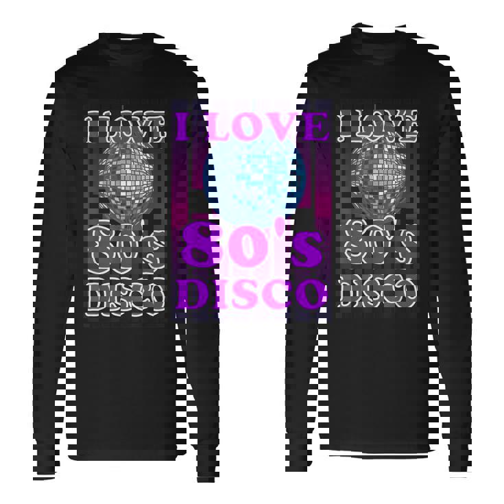 Me Encanta La Música Disco Retro Disco De Los 80 Camiseta de manga larga