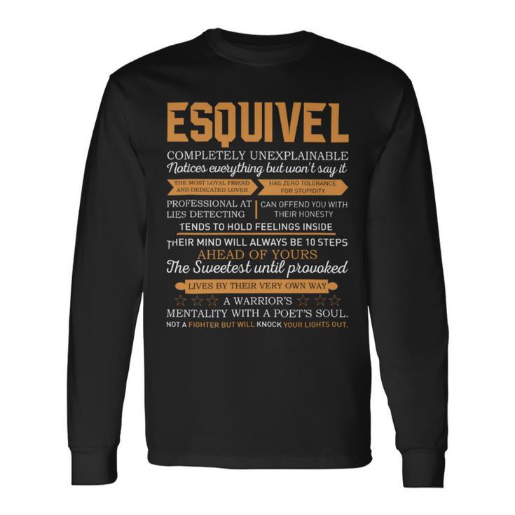 Esquivel Completely Unexplainable Notices Everything But Won’T Say It Name Long Sleeve T-Shirt