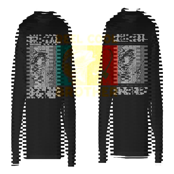 Father's Day Present Fishing Reel Cool Brother Long Sleeve T-Shirt